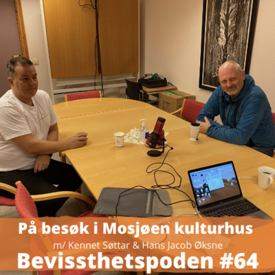 # 64 Kulturen i Mosjøen blomster med Kenneth Søttar og Hans Jacob Øksne!