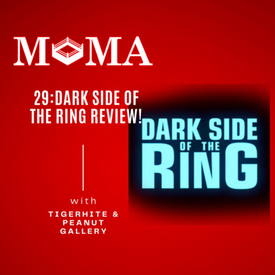 Make Pro Wrestling Majestic Again 29: Dark Side of the Ring Season 3 Review and Breakdown!