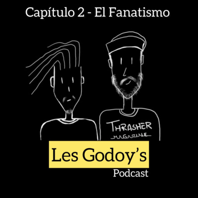 Capítulo 2: El Fanatismo  episode artwork