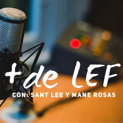 Ep.3 Identidad / +de LEF