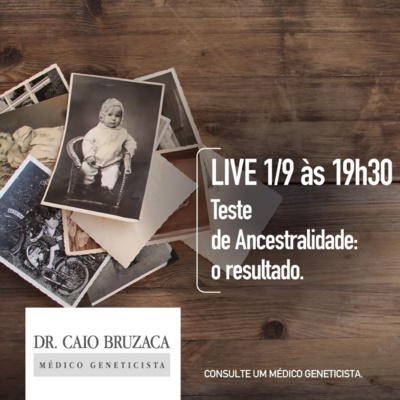 Live 20: o resultado do teste genetico de ancestralidade, veja e descubra o que diz a minha genética