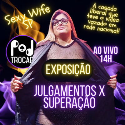 PodTrocar Swing e não monogamia. Podcast sobre o meio liberal, festas e relacionamentos.