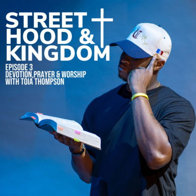 Street, Hood & Kingdom