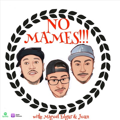 NO MAMES!!!