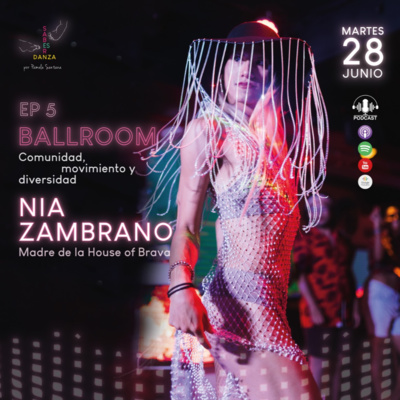 #5 Ballroom: Comunidad, movimiento y diversidad