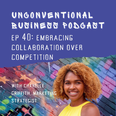 Unconventional Business Podcast