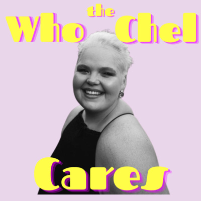 Who the Chel Cares