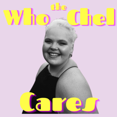 Who the Chel Cares