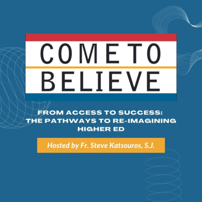 Come To Believe: The Podcast