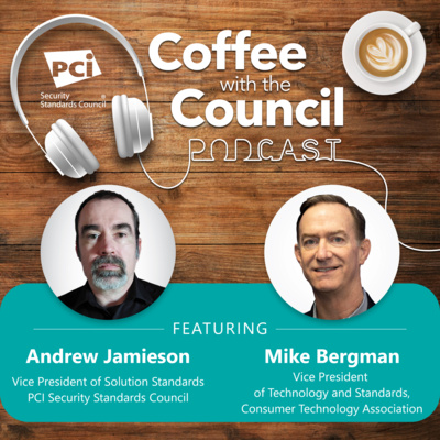 Coffee with the Council Podcast: Internet of Things Security in Payment Environments episode artwork