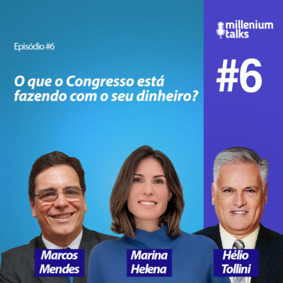 Millenium Talks #06 - Marcos Mendes e Helio Tollini