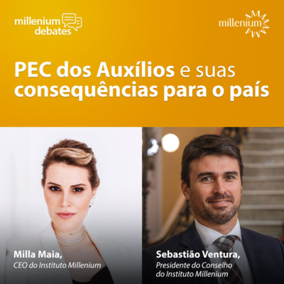 Millenium Debates: Entenda a PEC dos Auxílios