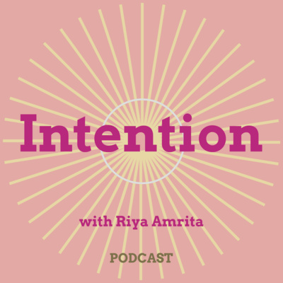 Intention Podcast