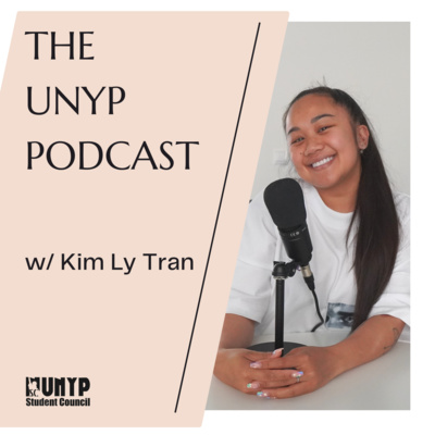 Kim Ly Tran - THE UNYP PODCAST #4