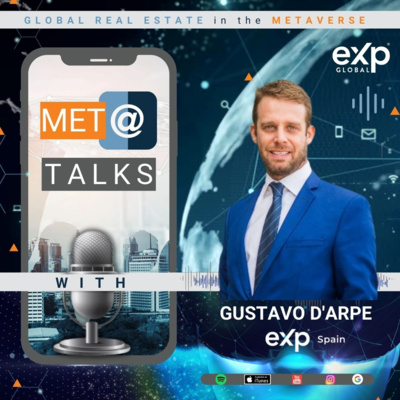 Met@ Talks with Gustavo D'Arpe eXp Spain