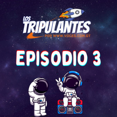 Los Tripulantes - VOCES Guatemala