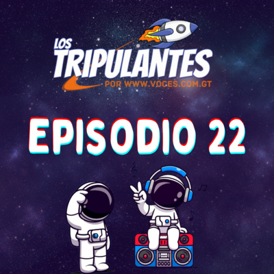 Los Tripulantes - VOCES Guatemala