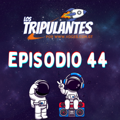 Los Tripulantes - VOCES Guatemala