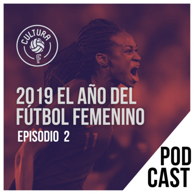 El año del Fútbol Femenino.