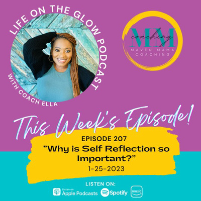 207: “Why is Self-Reflection so Important?”