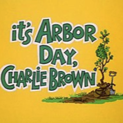 A Special Presentation 34: It's Arbor Day, Charlie Brown