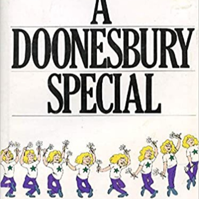 A Special Presentation 84: A Doonesbury Special