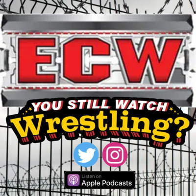 You Still Watch Wrestling?