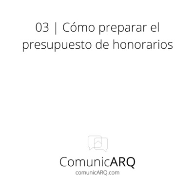 03_ Preparar Presupuesto de honorarios