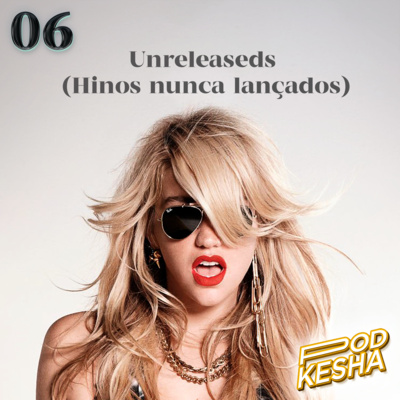 #06 - Unreleaseds (Hinos nunca lançados)