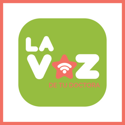 La Voz de Tu Doctora