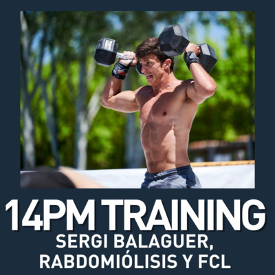 #12 - Sergi Balaguer, Rabdomiólisis y Fitness Challenge League episode artwork