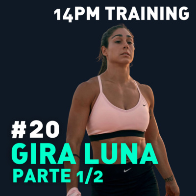 #20 - Gira Luna parte 1/2 episode artwork