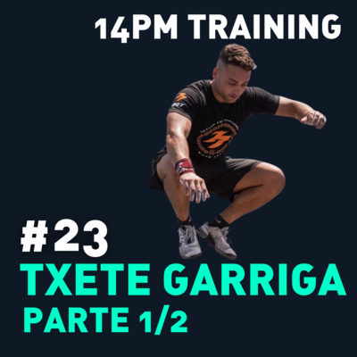 #23 - Txete Garriga parte 1/2 episode artwork