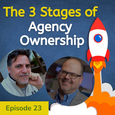 The 3 Stages of Agency Ownership