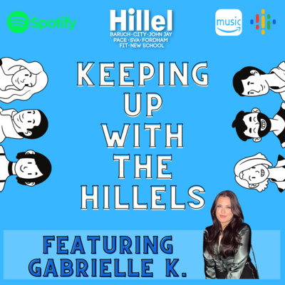Keeping Up with The Hillels - Episode X