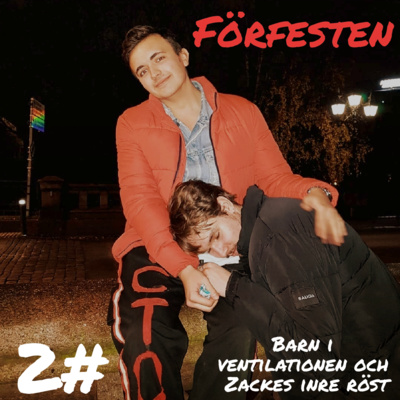 #2 Ett barn i ventilationen och Zackes inre röst episode artwork