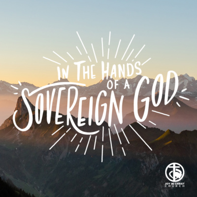 The Sovereignty of God (Isaiah 45:5-9, Daniel 4:1-3) episode artwork
