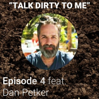 "Talk Dirty To Me" Episode 4 feat. Dan Petker