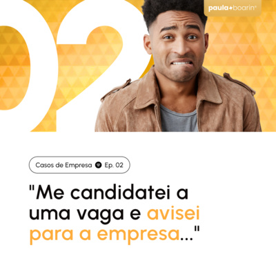 Mas e aí, Paula?