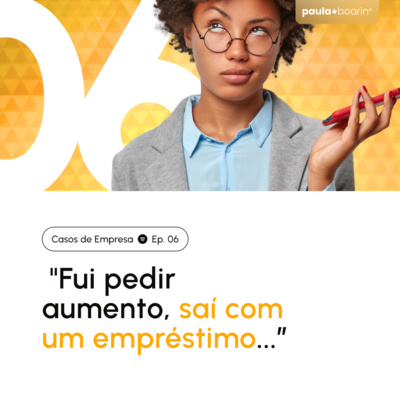 Mas e aí, Paula?