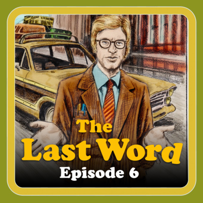 Episode 6 - These Friends of Mine