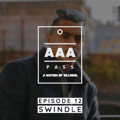 Episode 12 - AAA Pass: Swindle Interview