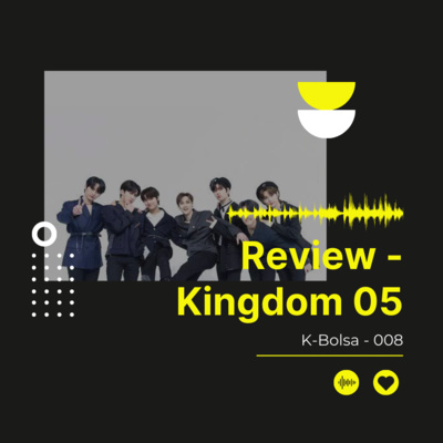 K-BOLSA #008: Kingdom 05 – Episódio Review