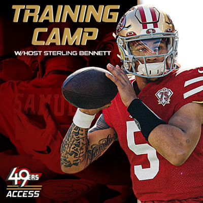 TRAINING CAMP: Expectations for Trey Lance's 1st season as QB1, The first thing Kyle Shanahan must do & Most intriguinig position battles episode artwork