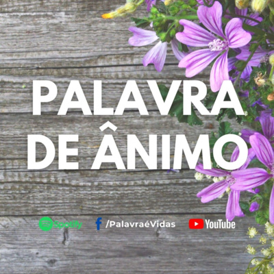 Palavra de Ânimo - Deus não desampara os seus episode artwork