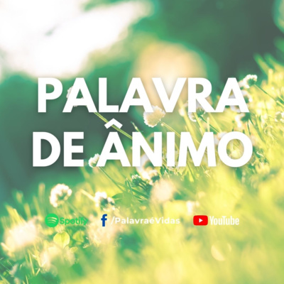Confie no agir de Deus nas Batalhas - Palavra de Ânimo Hoje episode artwork