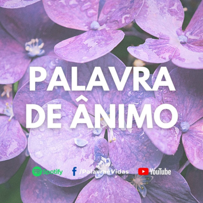 Deus observa tudo em nossas vidas - Palavra de Ânimo Hoje episode artwork