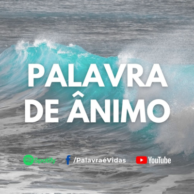 Os propósitos de Deus para sua vida - Palavra de Ânimo episode artwork