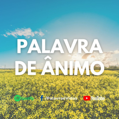 A presença de Deus é a melhor escolha - Palavra de Ânimo episode artwork