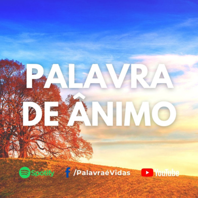 O coração alegre é bom remédio - Palavra de Ânimo episode artwork